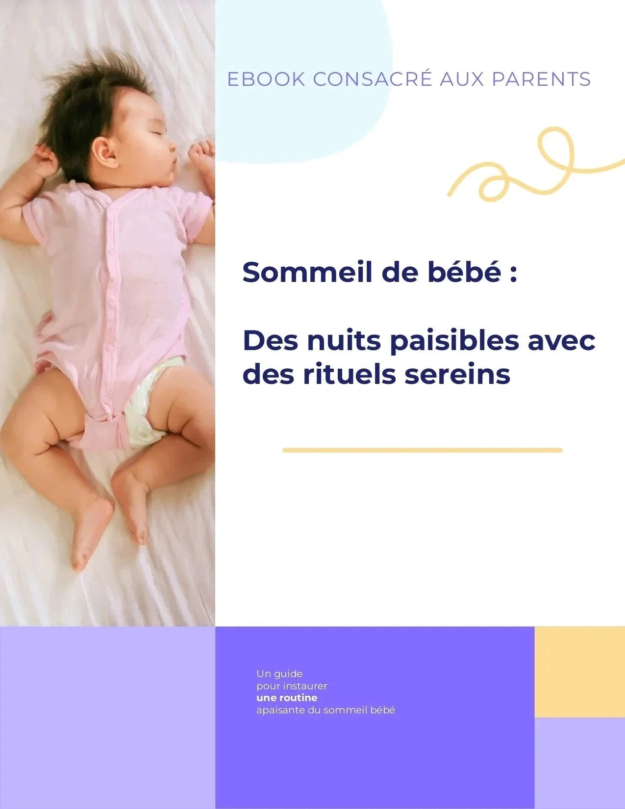 SOMMEIL DE BÉBÉ. Des nuits paisibles avec des rituels sereins BÉBÉ Familyfirstbaby